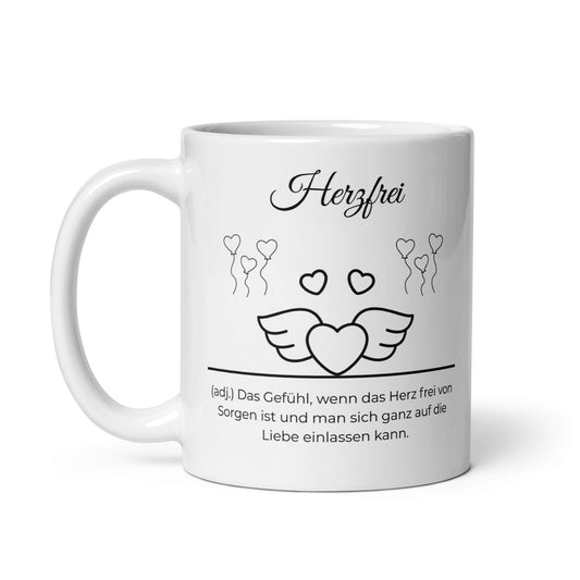 Herzfrei Keramiktasse in Weiß - neues Wort für Freiheit und Liebe - Front mit Henkel links - Wortstolz Design