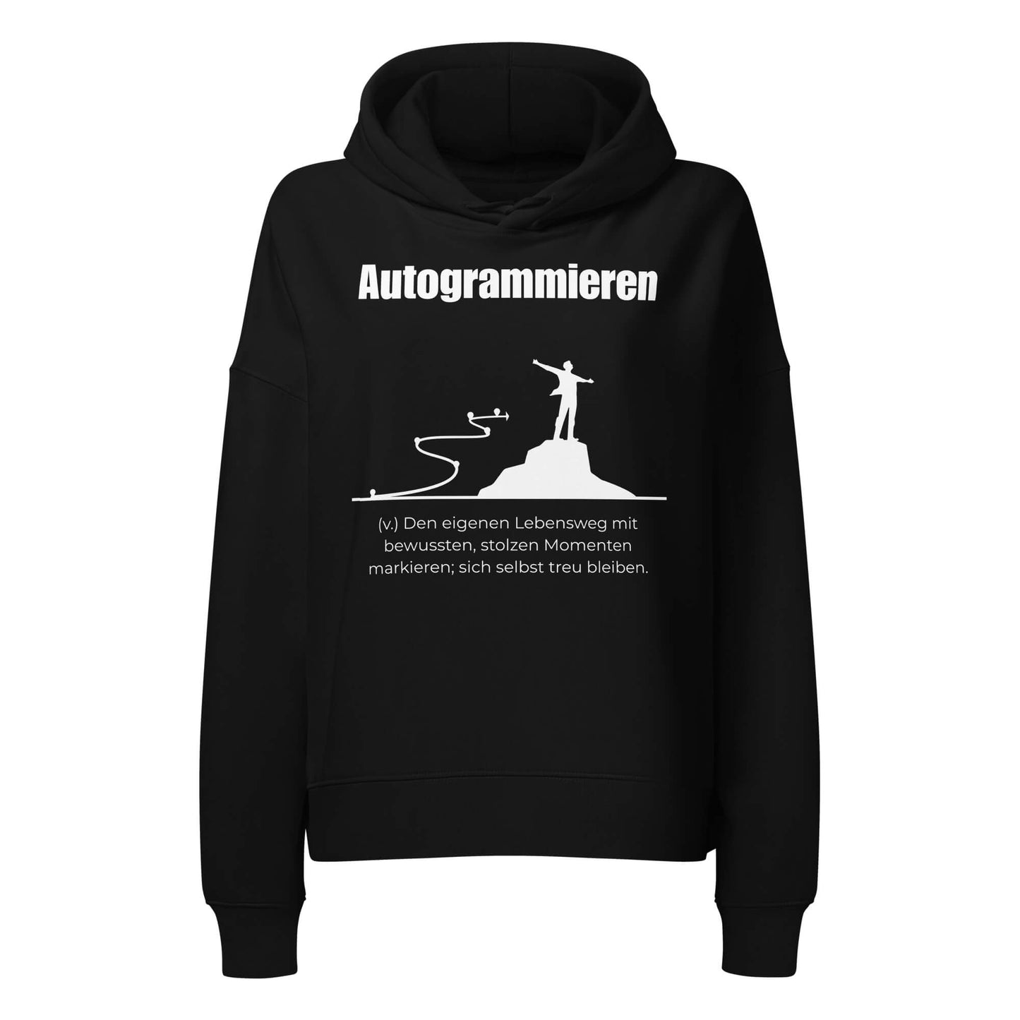Autogrammieren Damen Hoodie in Black – weißer Aufdruck, Bio-Baumwolle, femininer Schnitt – Wortstolz