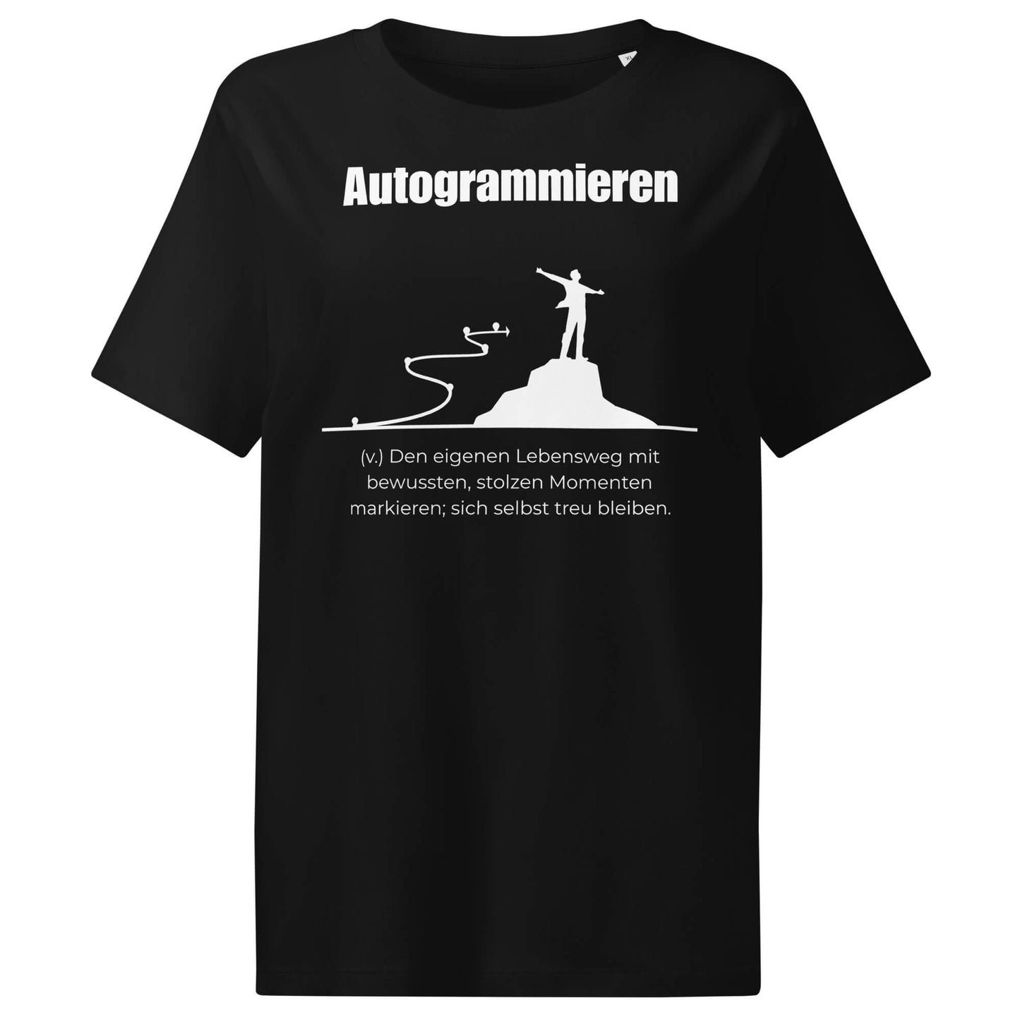 Autogrammieren Damen T-Shirt in Black – weißer Aufdruck, Bio-Baumwolle, femininer Schnitt – Wortstolz