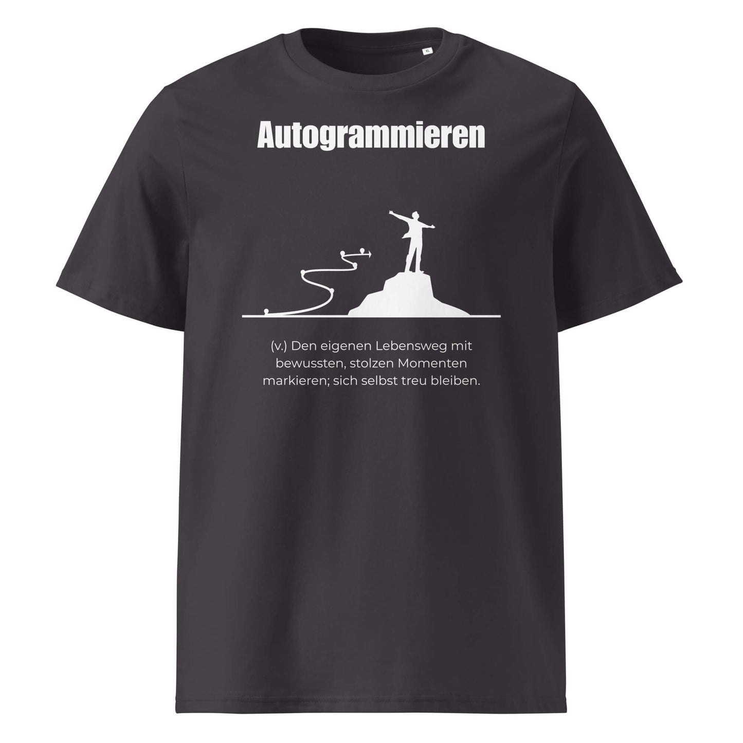 Autogrammieren Herren T-Shirt in Anthracite – weißer Aufdruck, Bio-Baumwolle, maskuliner Schnitt – Wortstolz