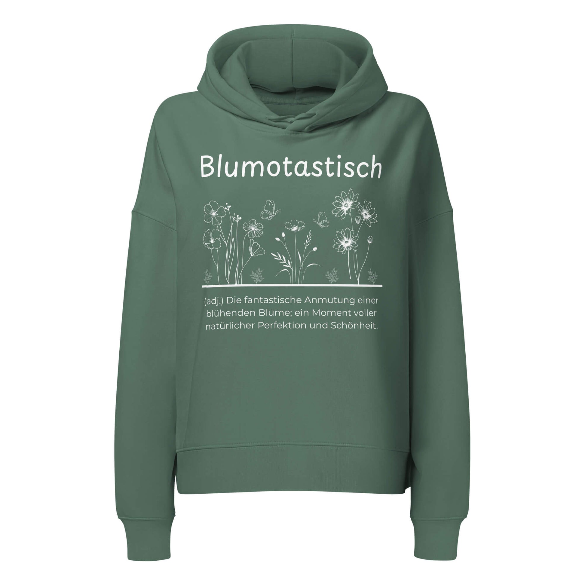 Blumotastisch Damen Hoodie in Green Bay – weißer Aufdruck, Bio-Baumwolle, femininer Schnitt – Wortstolz