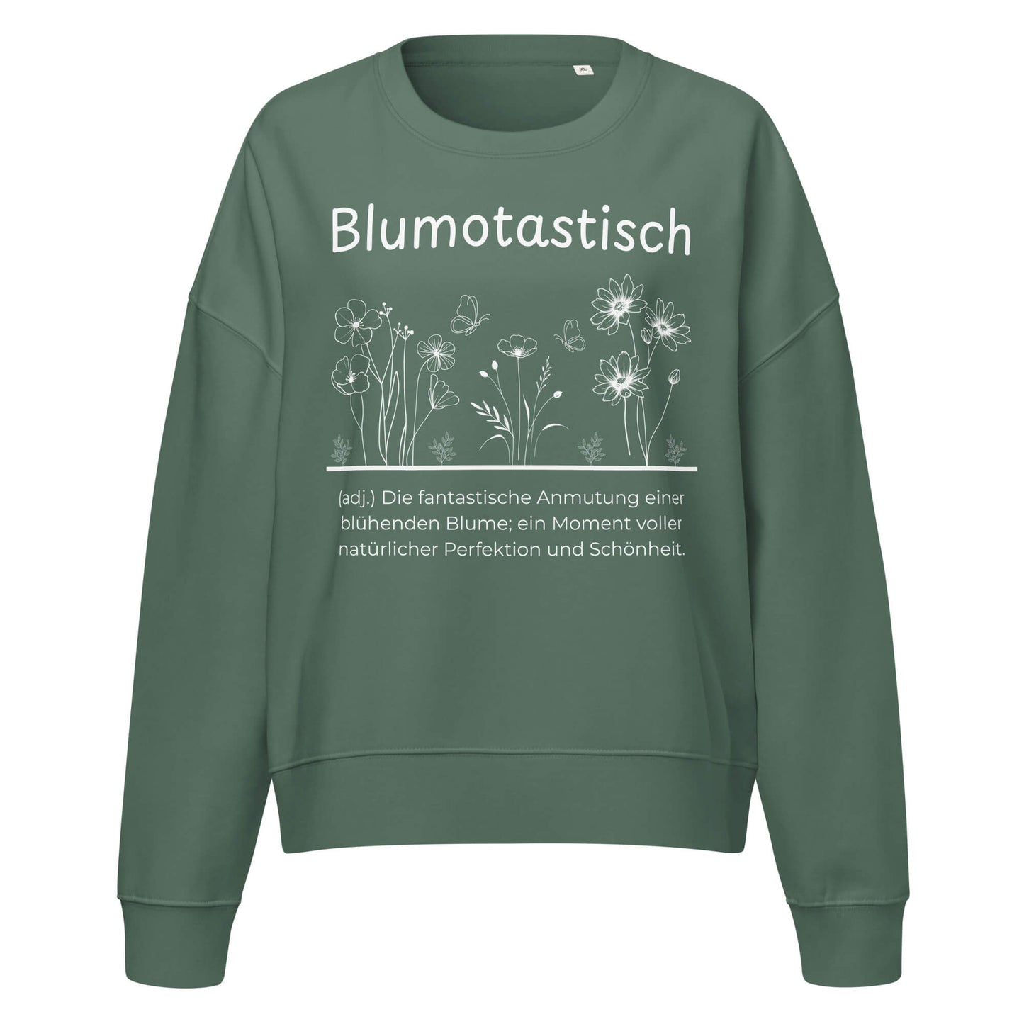 Blumotastisch Damen Pullover in Green Bay – weißer Aufdruck, Bio-Baumwolle, femininer Schnitt – Wortstolz