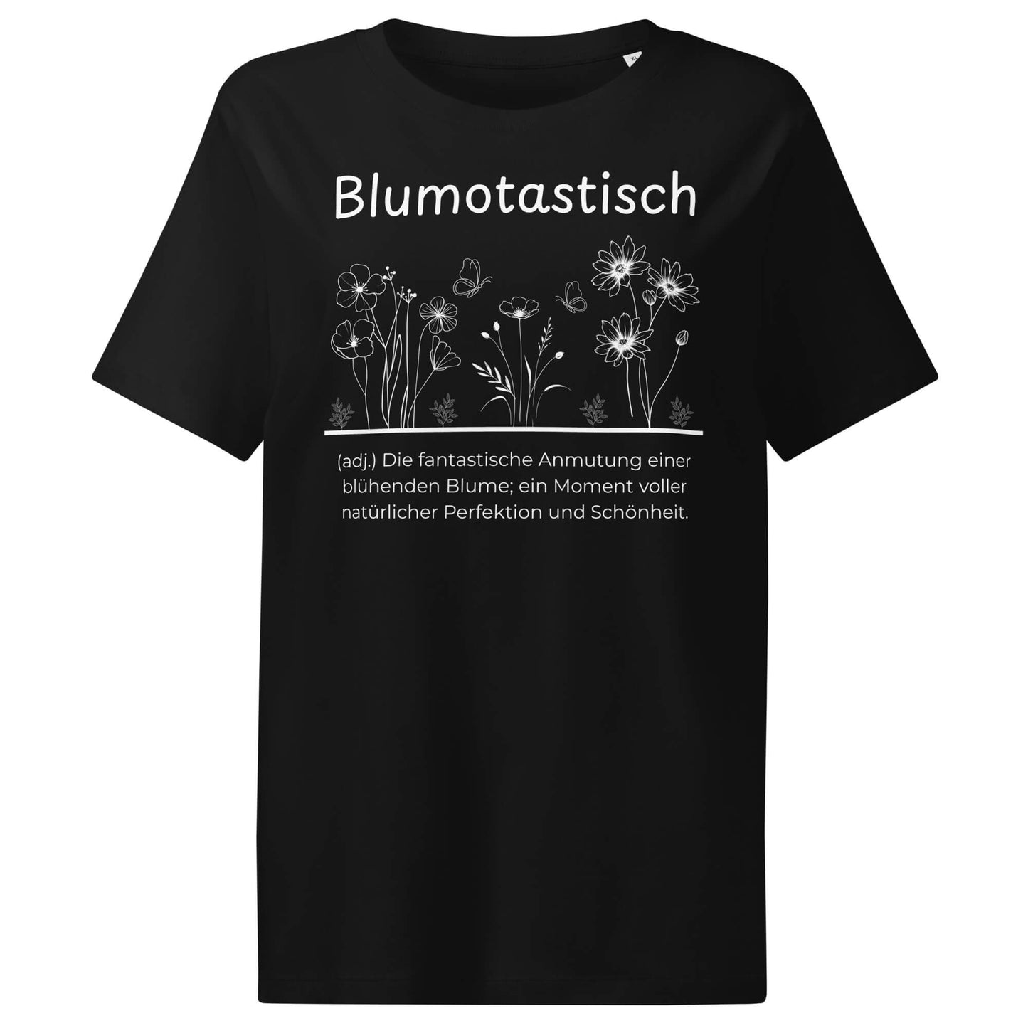Blumotastisch Damen T-Shirt in Black – weißer Aufdruck, Bio-Baumwolle, femininer Schnitt – Wortstolz