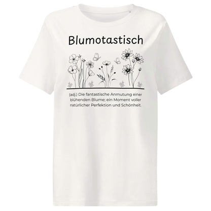 Blumotastisch Damen T-Shirt in Off White – schwarzer Aufdruck, Bio-Baumwolle, femininer Schnitt – Wortstolz