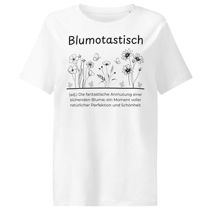 Blumotastisch Damen T-Shirt in White – schwarzer Aufdruck, Bio-Baumwolle, femininer Schnitt – Wortstolz