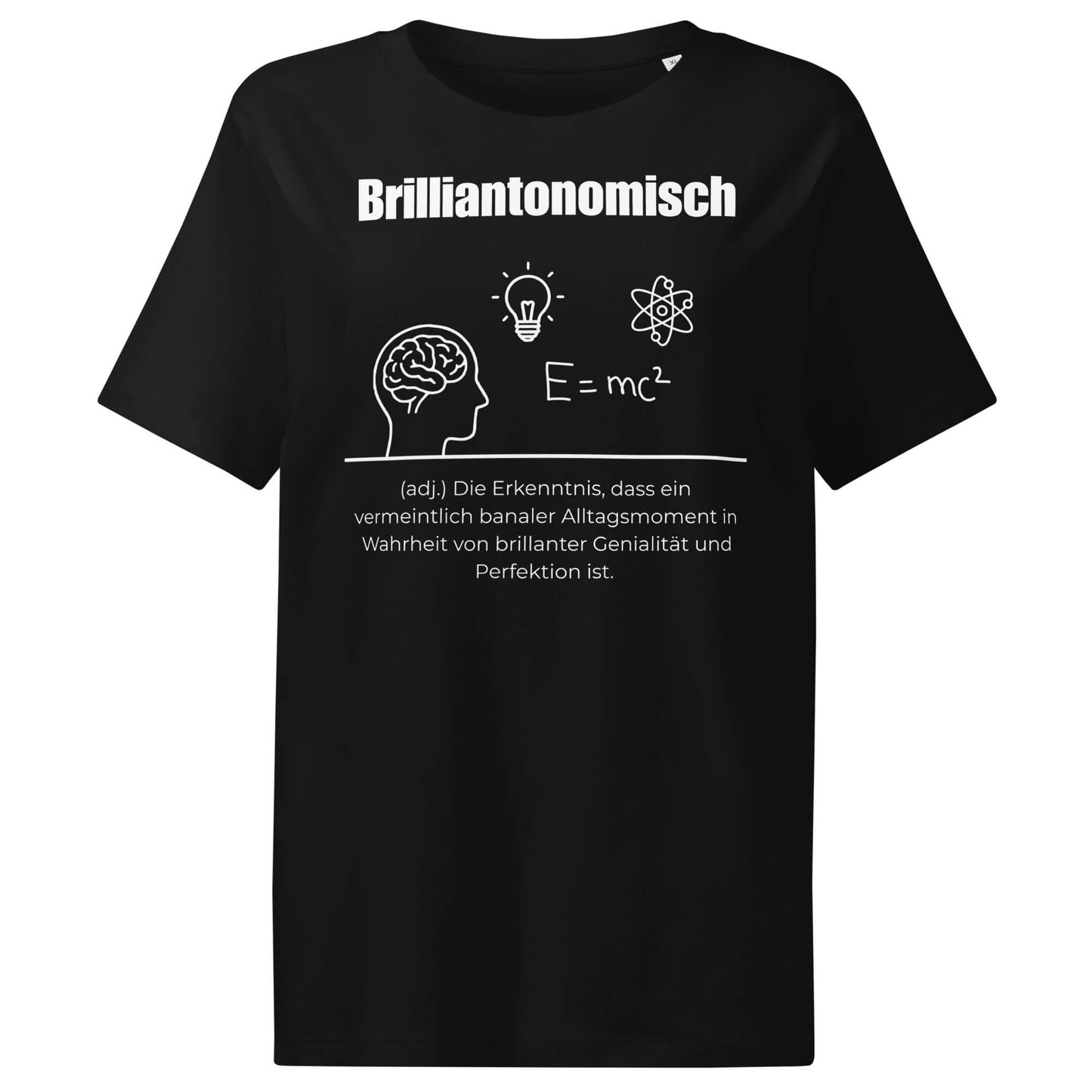Brilliantonomisch Damen T-Shirt in Black – weißer Aufdruck, Bio-Baumwolle, femininer Schnitt – Wortstolz
