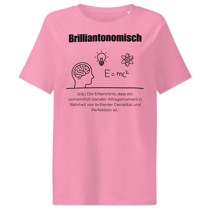 Brilliantonomisch Damen T-Shirt in Bubble Pink – schwarzer Aufdruck, Bio-Baumwolle, femininer Schnitt – Wortstolz