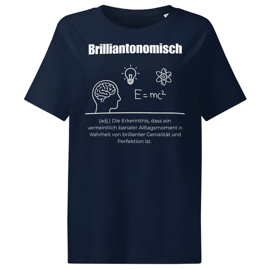 Brilliantonomisch Damen T-Shirt in French Navy – weißer Aufdruck, Bio-Baumwolle, femininer Schnitt – Wortstolz