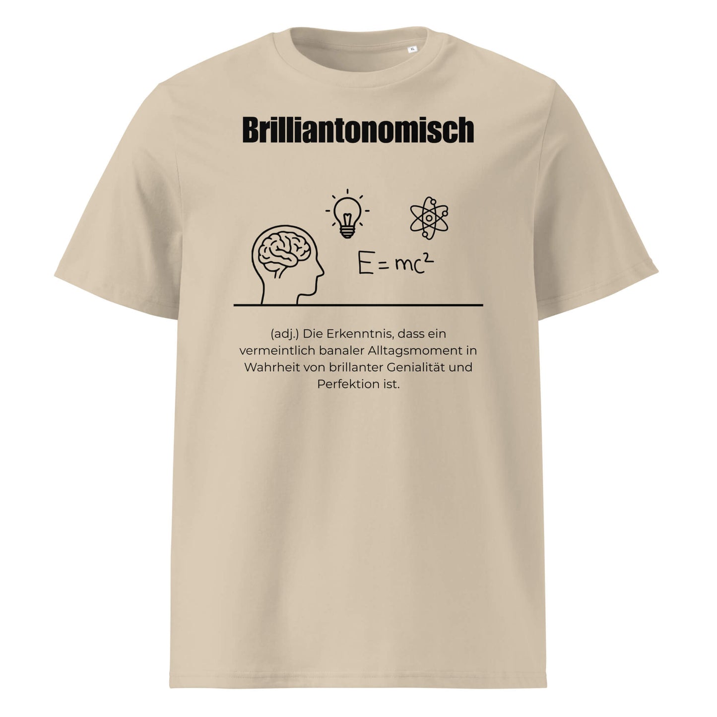 Brilliantonomisch Herren T-Shirt in Desert Dust – schwarzer Aufdruck, Bio-Baumwolle, maskuliner Schnitt – Wortstolz