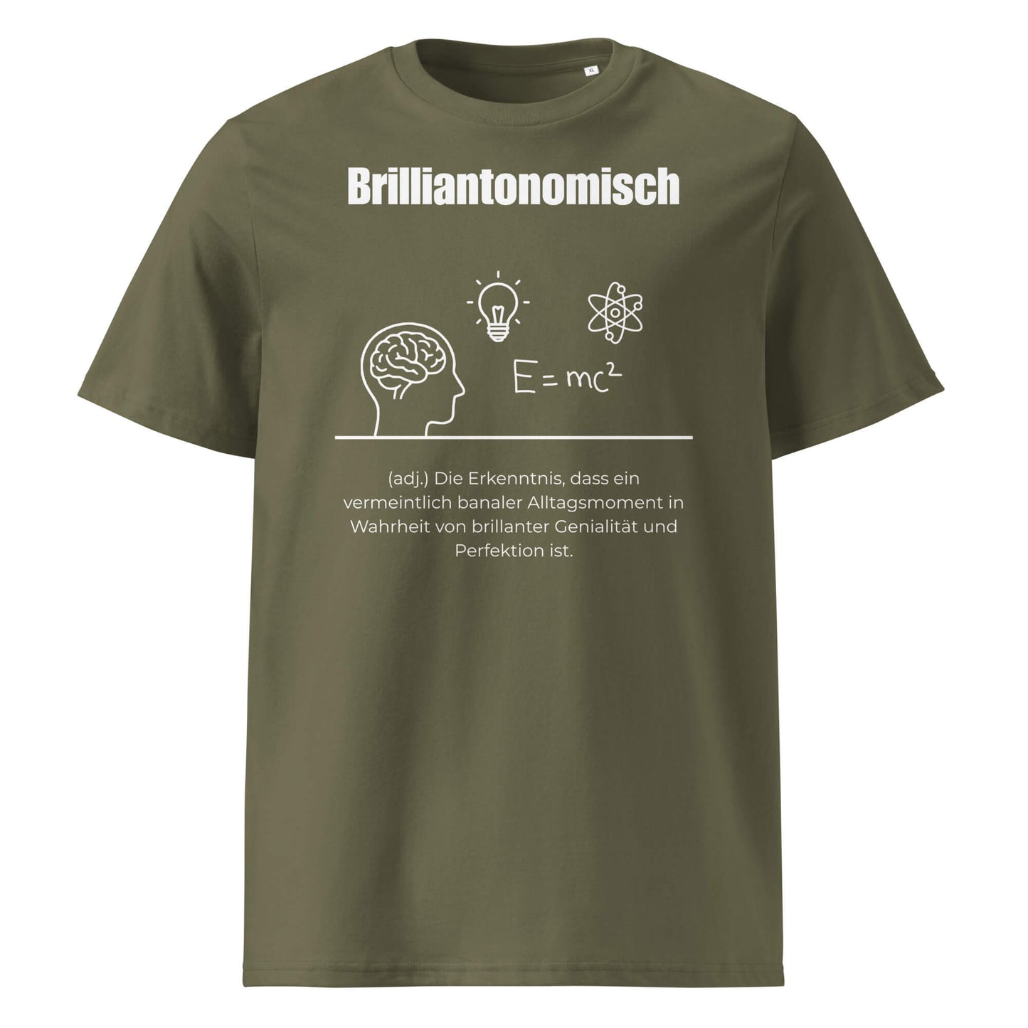 Brilliantonomisch Herren T-Shirt in Khaki – weißer Aufdruck, Bio-Baumwolle, maskuliner Schnitt – Wortstolz