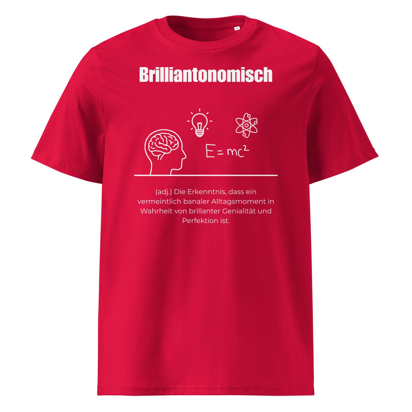 Brilliantonomisch Herren T-Shirt in Red – weißer Aufdruck, Bio-Baumwolle, maskuliner Schnitt – Wortstolz