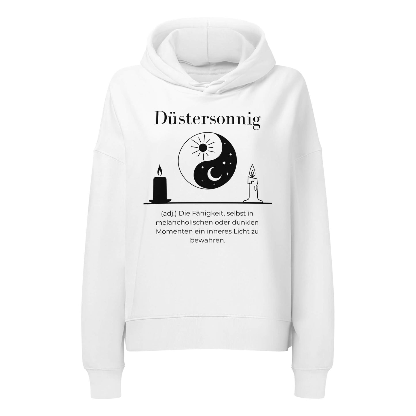 Düstersonnig Damen Hoodie in White – schwarzer Aufdruck, Bio-Baumwolle, femininer Schnitt – Wortstolz