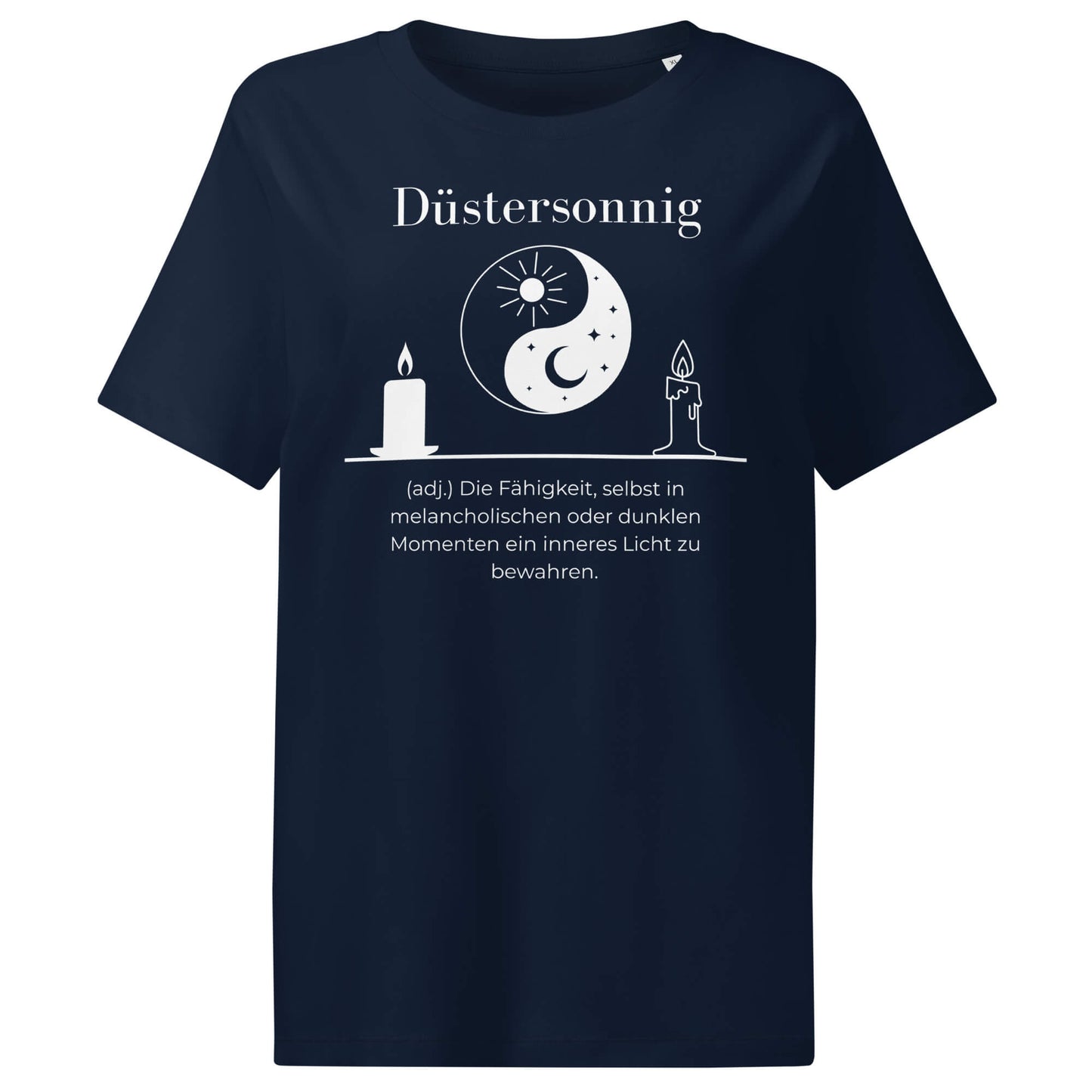 Düstersonnig Damen T-Shirt in French Navy – weißer Aufdruck, Bio-Baumwolle, femininer Schnitt – Wortstolz