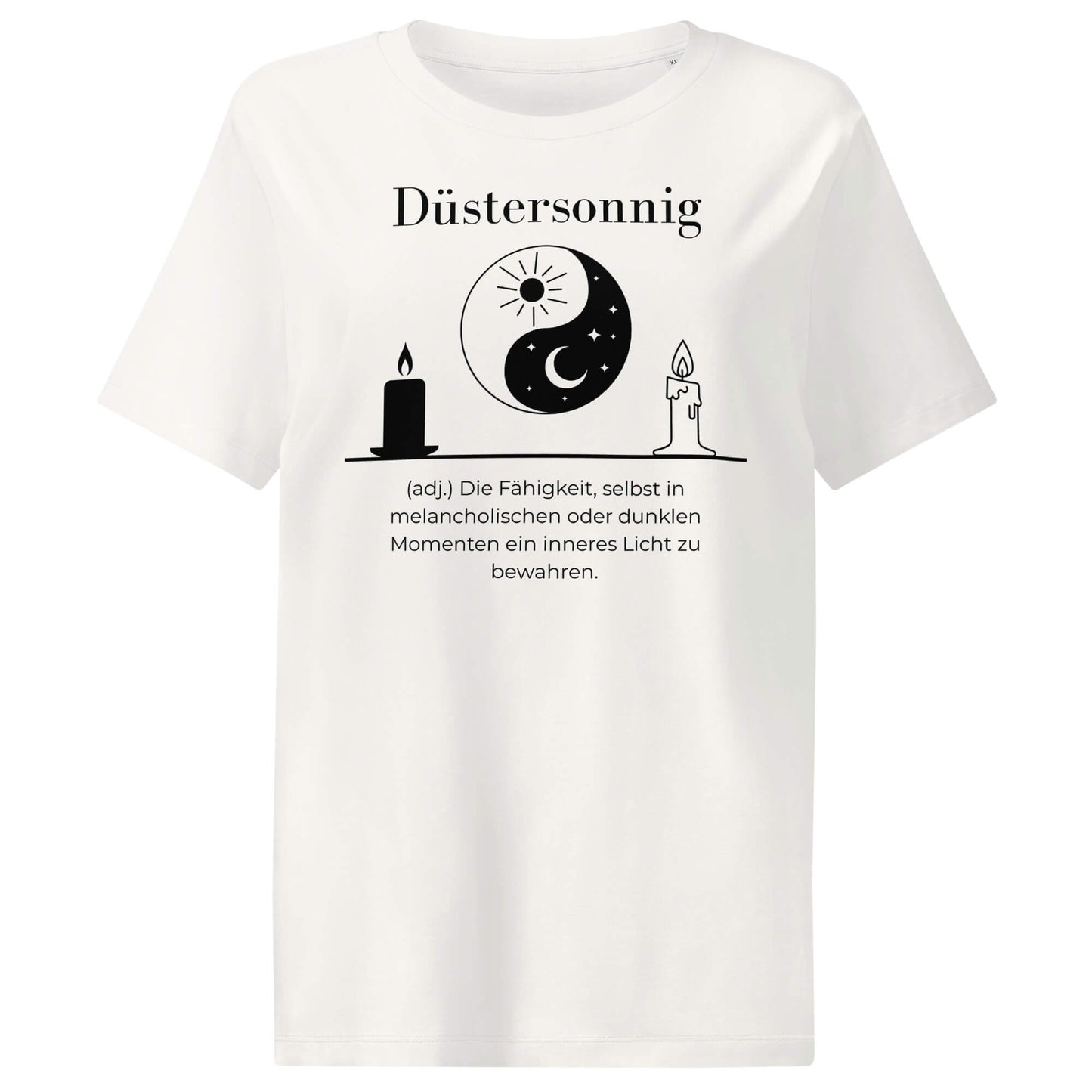 Düstersonnig Damen T-Shirt in Off White – schwarzer Aufdruck, Bio-Baumwolle, femininer Schnitt – Wortstolz