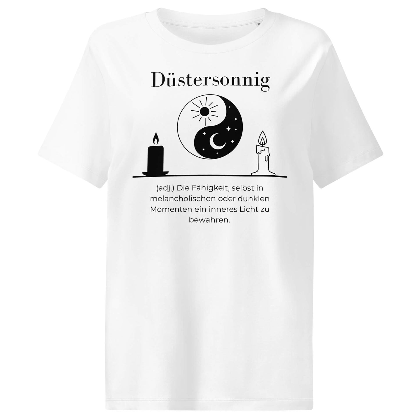 Düstersonnig Damen T-Shirt in White – schwarzer Aufdruck, Bio-Baumwolle, femininer Schnitt – Wortstolz