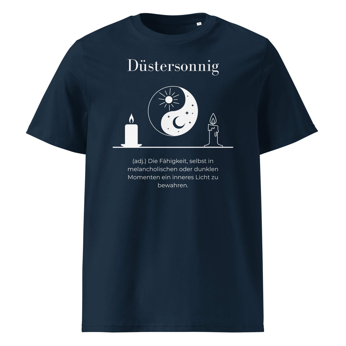 Düstersonnig Herren T-Shirt in French Navy – weißer Aufdruck, Bio-Baumwolle, maskuliner Schnitt – Wortstolz