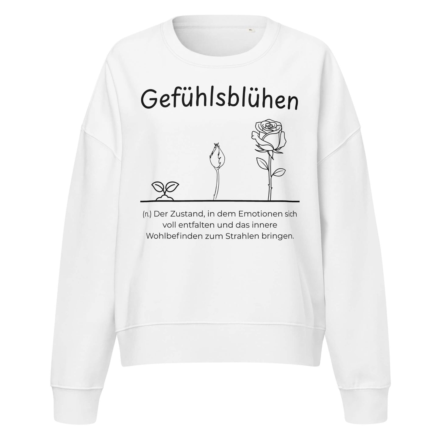 Gefühlsblühen Damen Pullover in White – schwarzer Aufdruck, Bio-Baumwolle, femininer Schnitt – Wortstolz