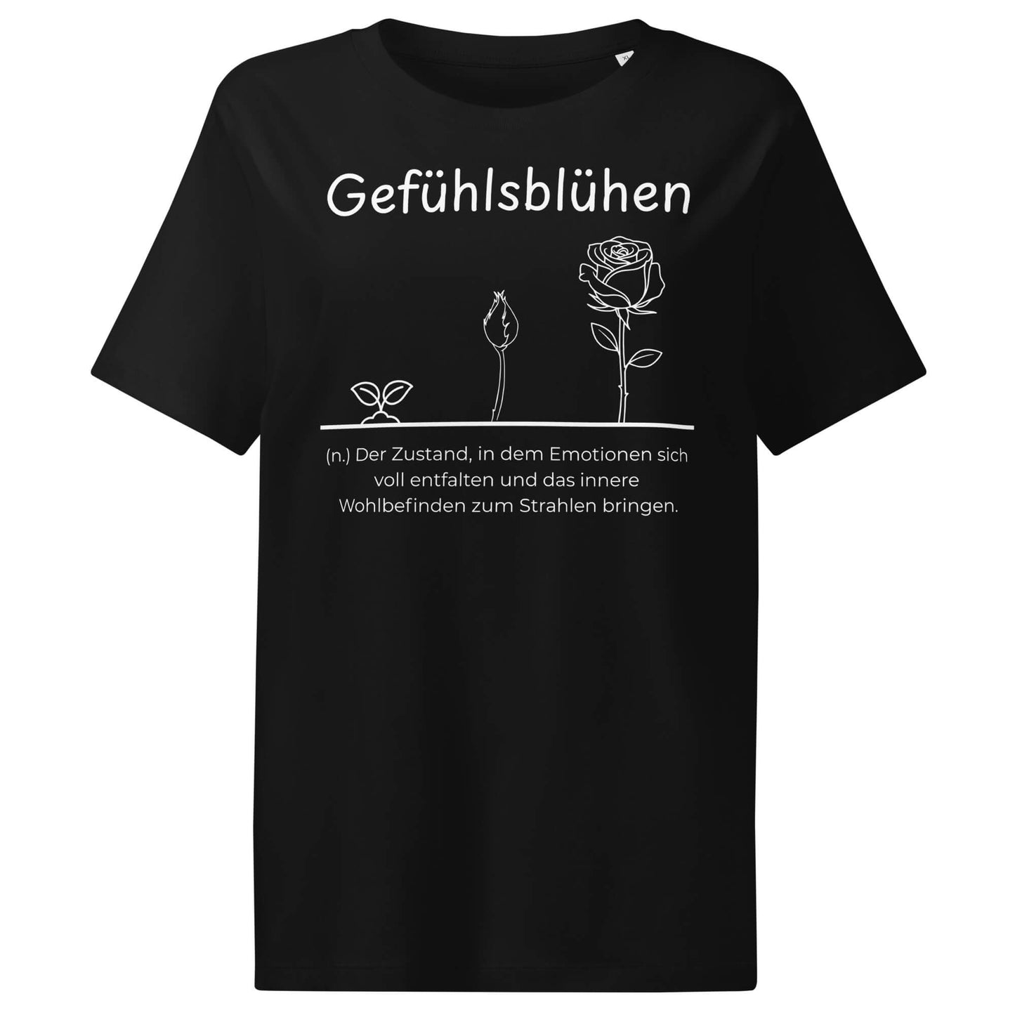 Gefühlsblühen Damen T-Shirt in Black – weißer Aufdruck, Bio-Baumwolle, femininer Schnitt – Wortstolz