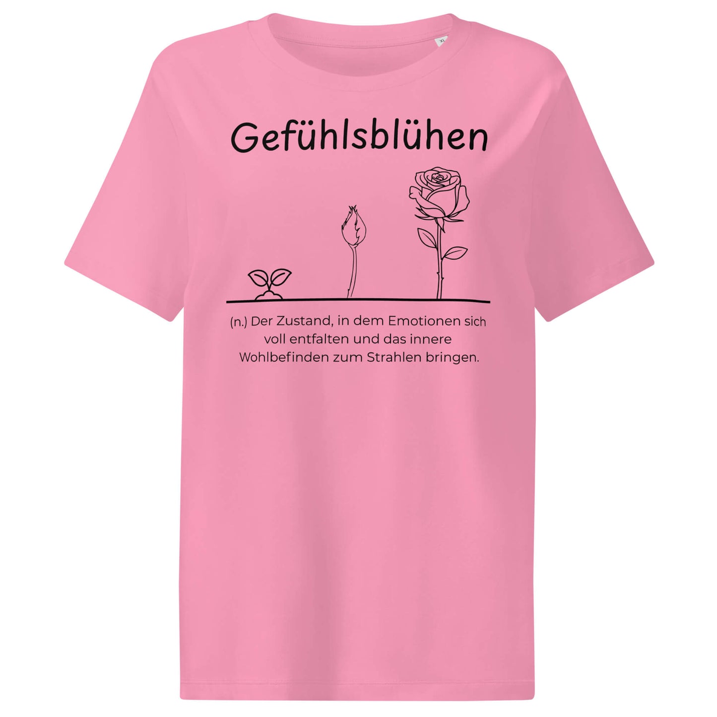 Gefühlsblühen Damen T-Shirt in Bubble Pink – schwarzer Aufdruck, Bio-Baumwolle, femininer Schnitt – Wortstolz