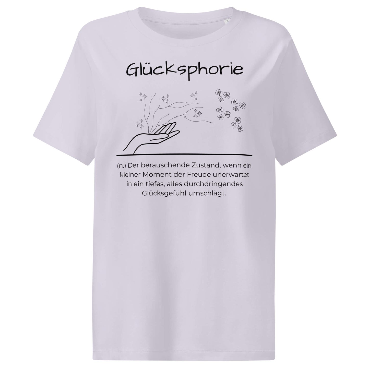 Glücksphorie Damen T-Shirt in Lavender – schwarzer Aufdruck, Bio-Baumwolle, femininer Schnitt – Wortstolz