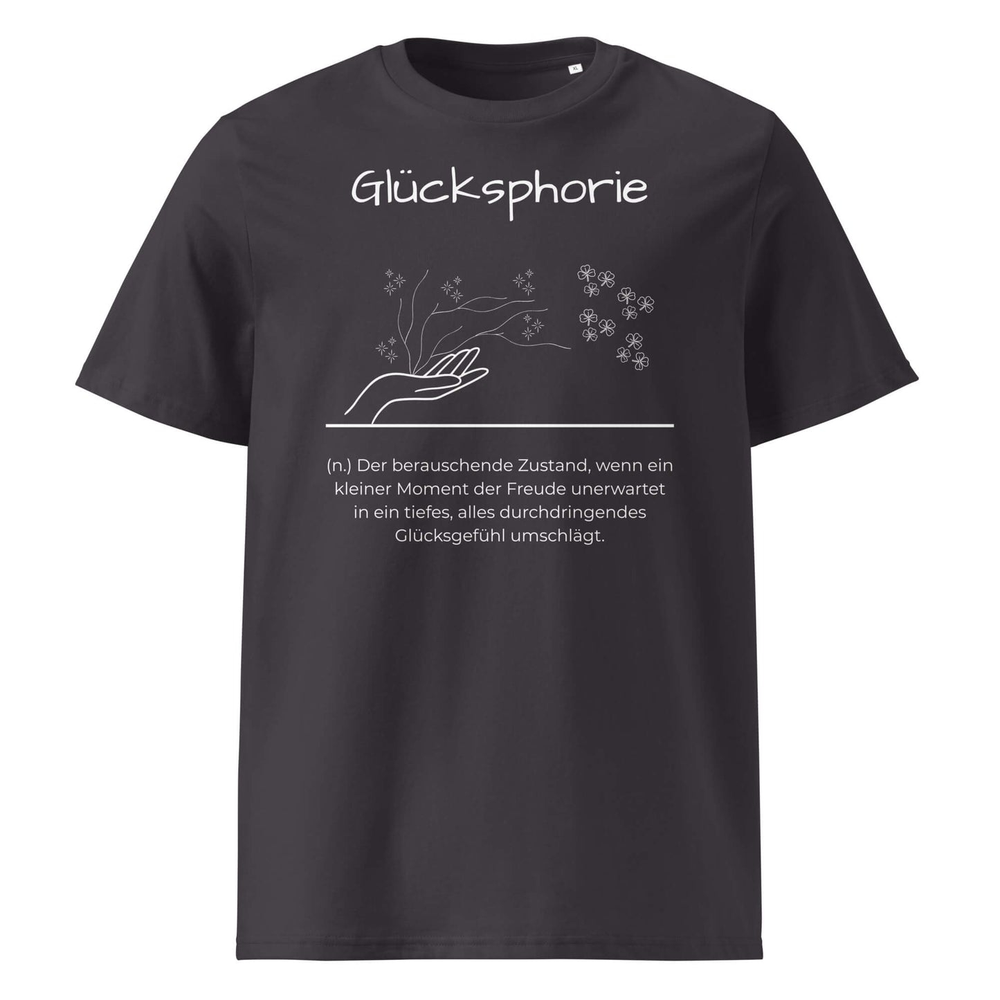 Glücksphorie Herren T-Shirt in Anthracite – weißer Aufdruck, Bio-Baumwolle, maskuliner Schnitt – Wortstolz