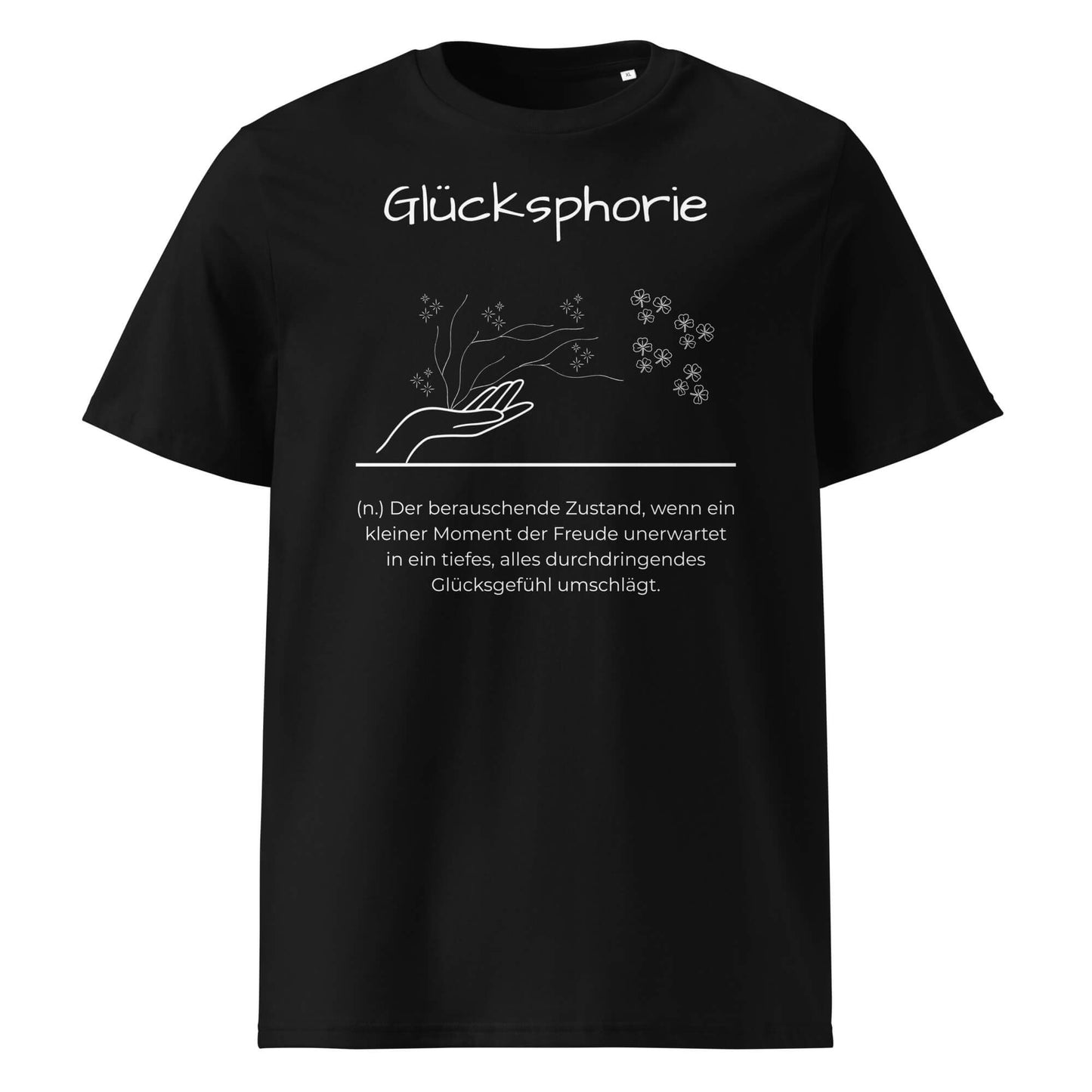 Glücksphorie Herren T-Shirt in Black – weißer Aufdruck, Bio-Baumwolle, maskuliner Schnitt – Wortstolz