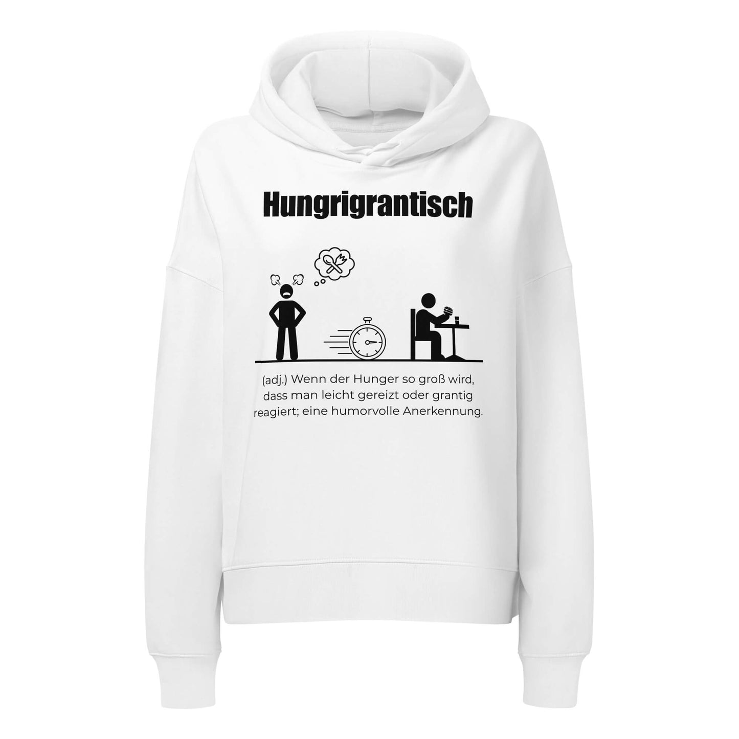 Hungrigrantisch Damen Hoodie in White – schwarzer Aufdruck, Bio-Baumwolle, femininer Schnitt – Wortstolz