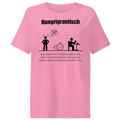 Hungrigrantisch Damen T-Shirt in Bubble Pink – schwarzer Aufdruck, Bio-Baumwolle, femininer Schnitt – Wortstolz