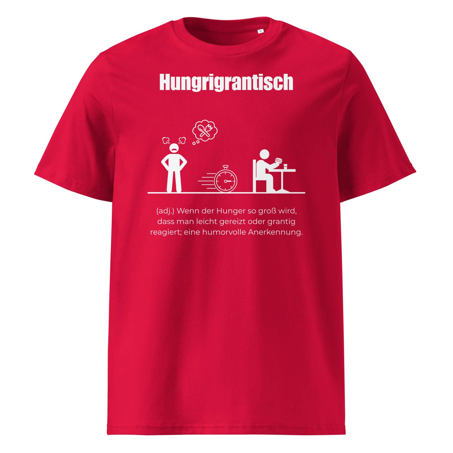 Hungrigrantisch Herren T-Shirt in Red – weißer Aufdruck, Bio-Baumwolle, maskuliner Schnitt – Wortstolz