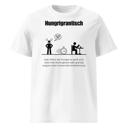 Hungrigrantisch Herren T-Shirt in White – schwarzer Aufdruck, Bio-Baumwolle, maskuliner Schnitt – Wortstolz