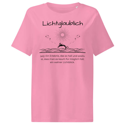 Lichtglaublich Damen T-Shirt in Bubble Pink – schwarzer Aufdruck, Bio-Baumwolle, femininer Schnitt – Wortstolz