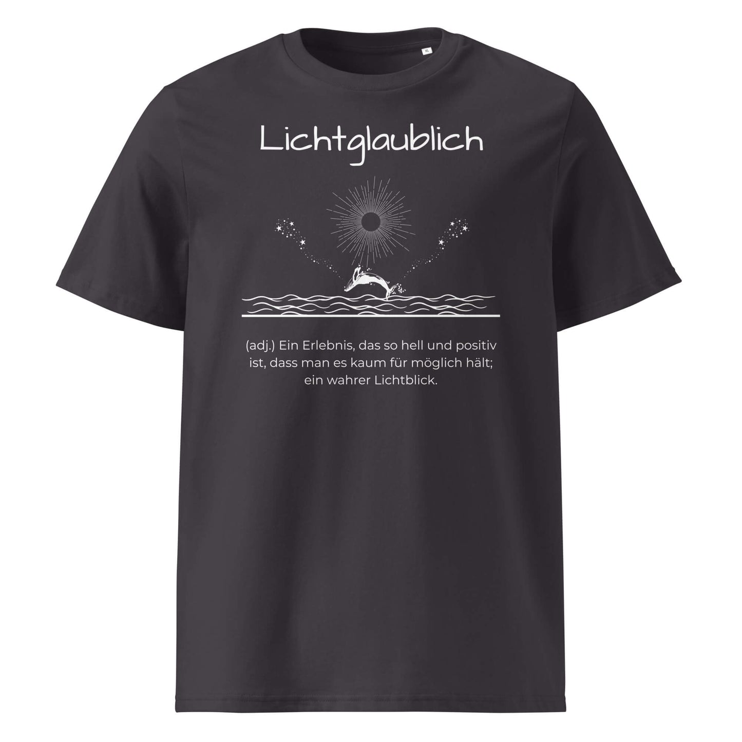 Lichtglaublich Herren T-Shirt in Anthracite – weißer Aufdruck, Bio-Baumwolle, maskuliner Schnitt – Wortstolz