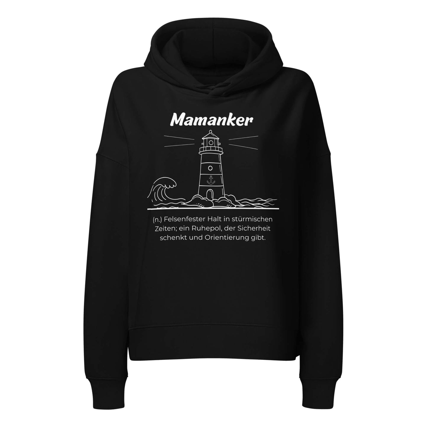 Mamanker Damen Hoodie in Black – weißer Aufdruck, Bio-Baumwolle, femininer Schnitt – Wortstolz