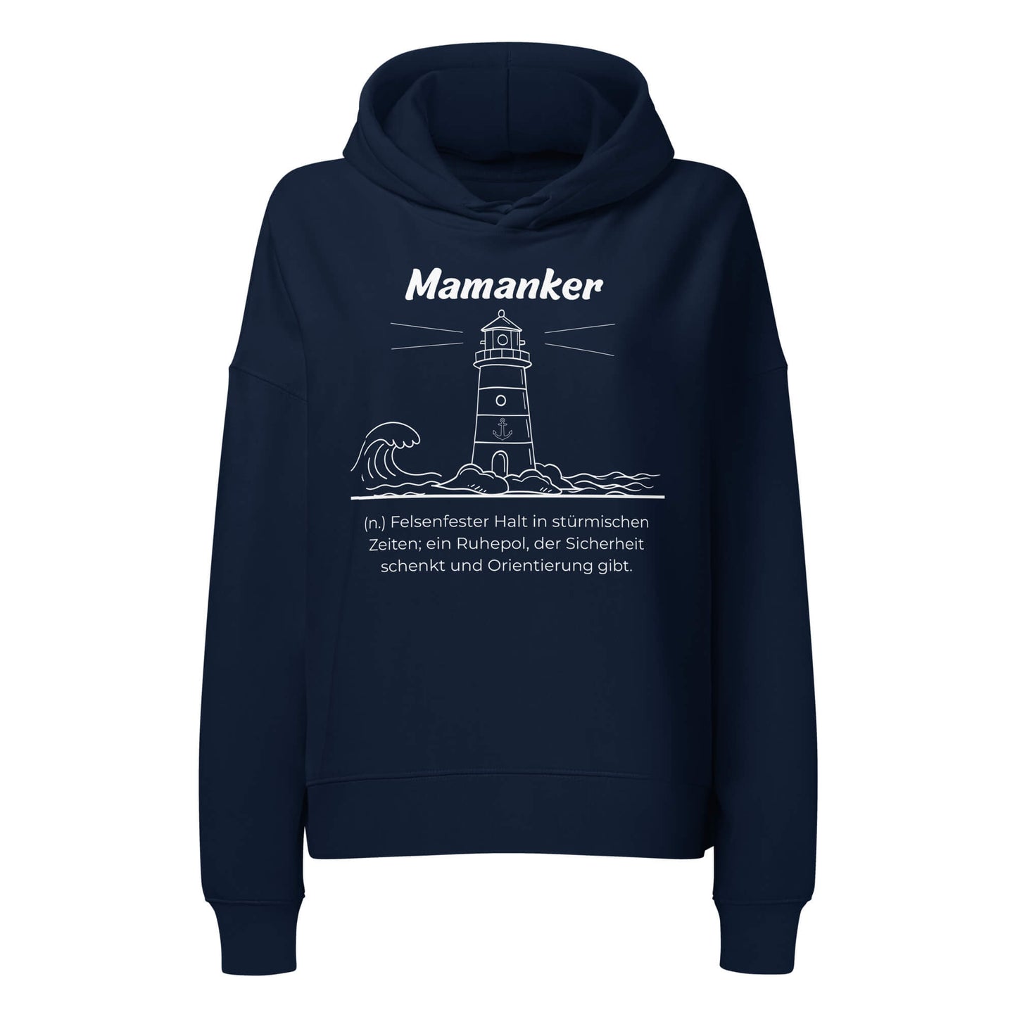 Mamanker Damen Hoodie in French Navy – weißer Aufdruck, Bio-Baumwolle, femininer Schnitt – Wortstolz