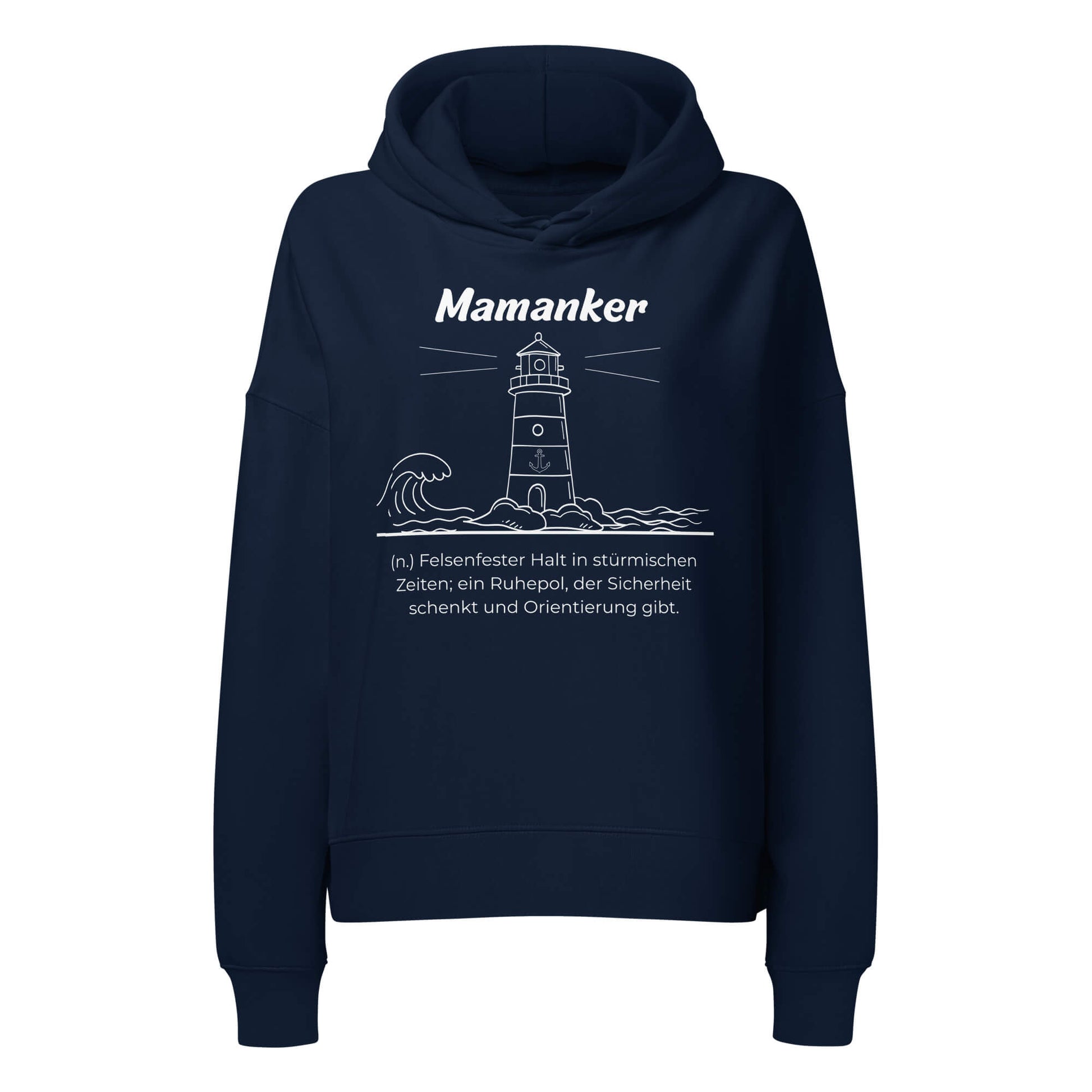 Mamanker Damen Hoodie in French Navy – weißer Aufdruck, Bio-Baumwolle, femininer Schnitt – Wortstolz