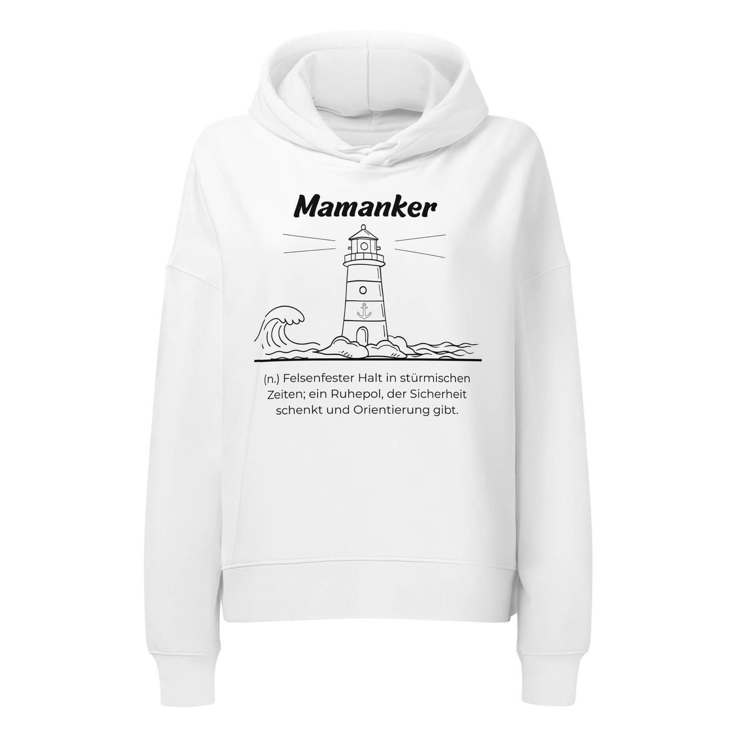 Mamanker Damen Hoodie in White – schwarzer Aufdruck, Bio-Baumwolle, femininer Schnitt – Wortstolz