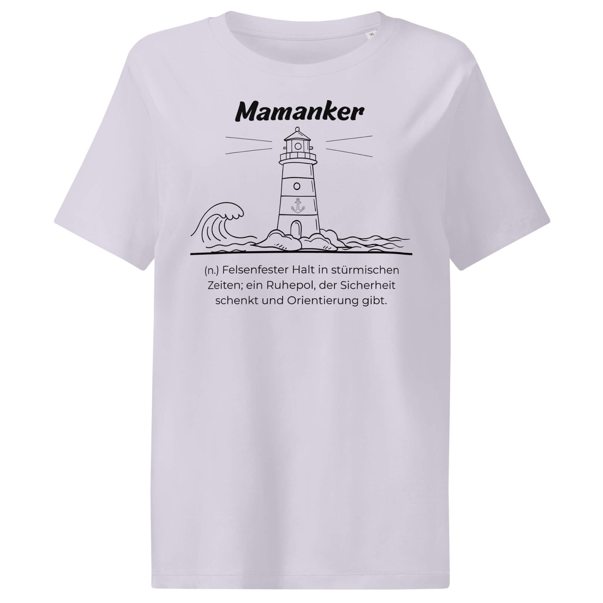 Mamanker Damen T-Shirt in Lavender – schwarzer Aufdruck, Bio-Baumwolle, femininer Schnitt – Wortstolz
