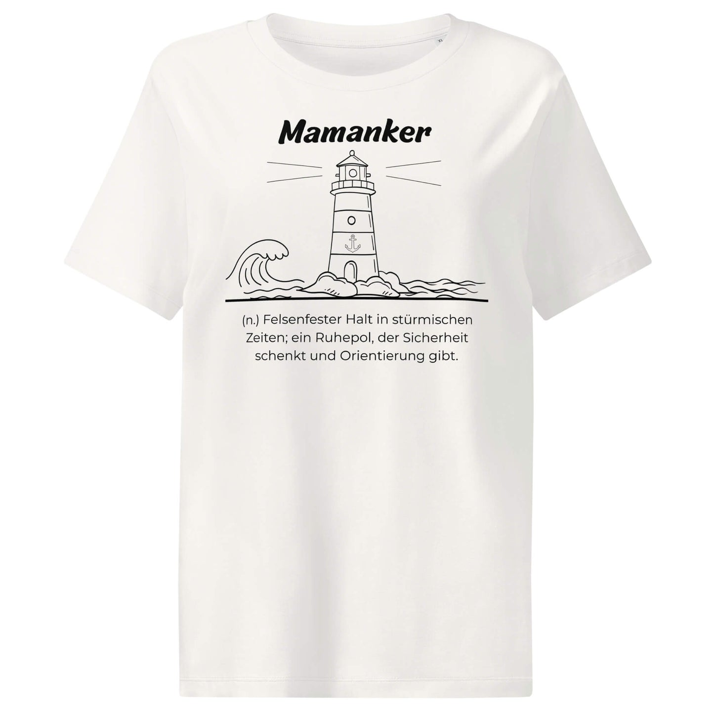 Mamanker Damen T-Shirt in Off White – schwarzer Aufdruck, Bio-Baumwolle, femininer Schnitt – Wortstolz