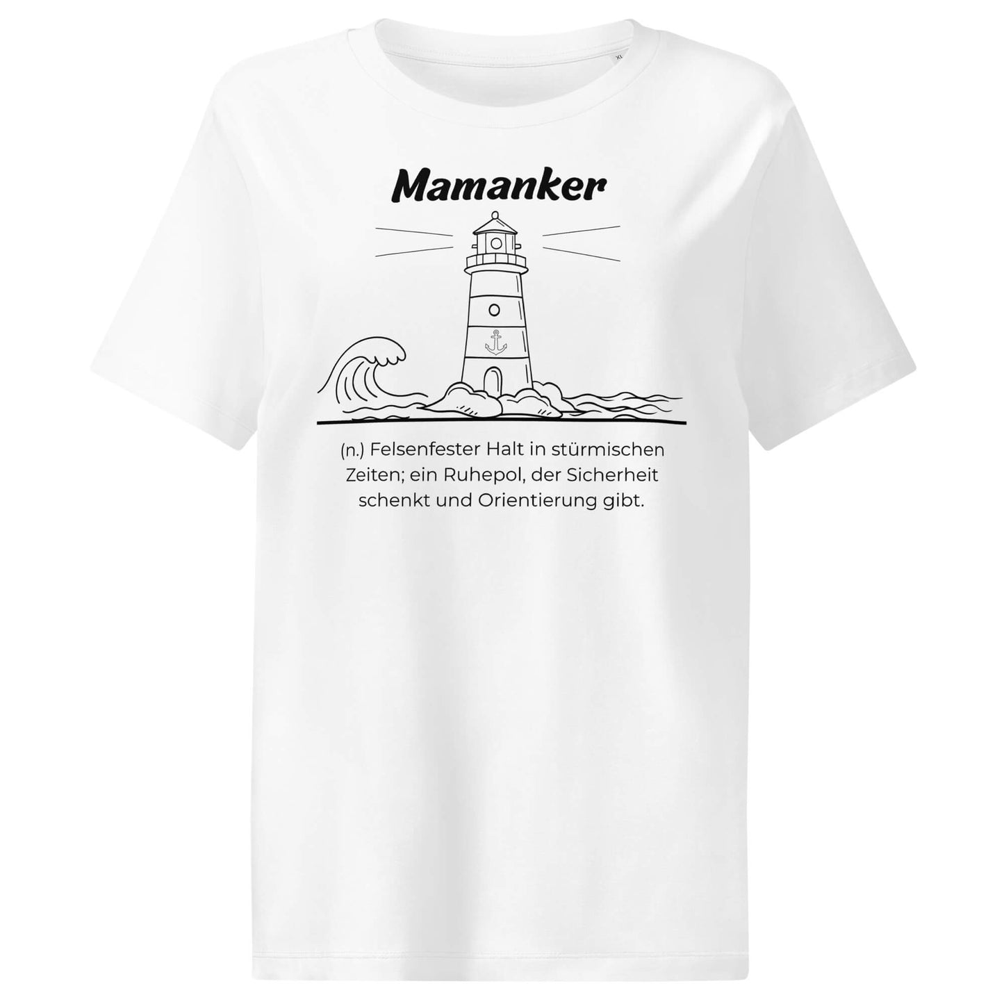Mamanker Damen T-Shirt in White – schwarzer Aufdruck, Bio-Baumwolle, femininer Schnitt – Wortstolz