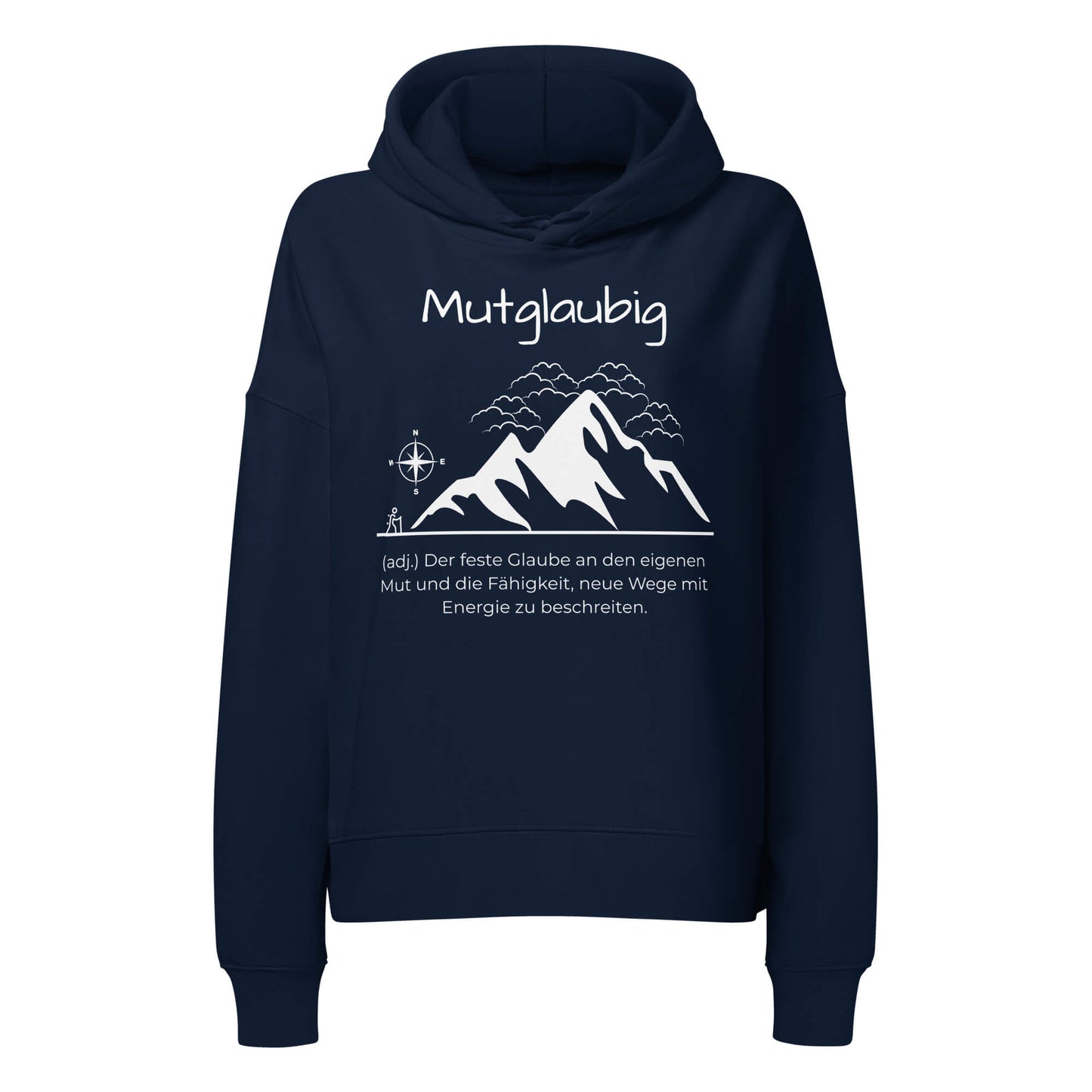 Mutglaubig Damen Hoodie in French Navy – weißer Aufdruck, Bio-Baumwolle, femininer Schnitt – Wortstolz