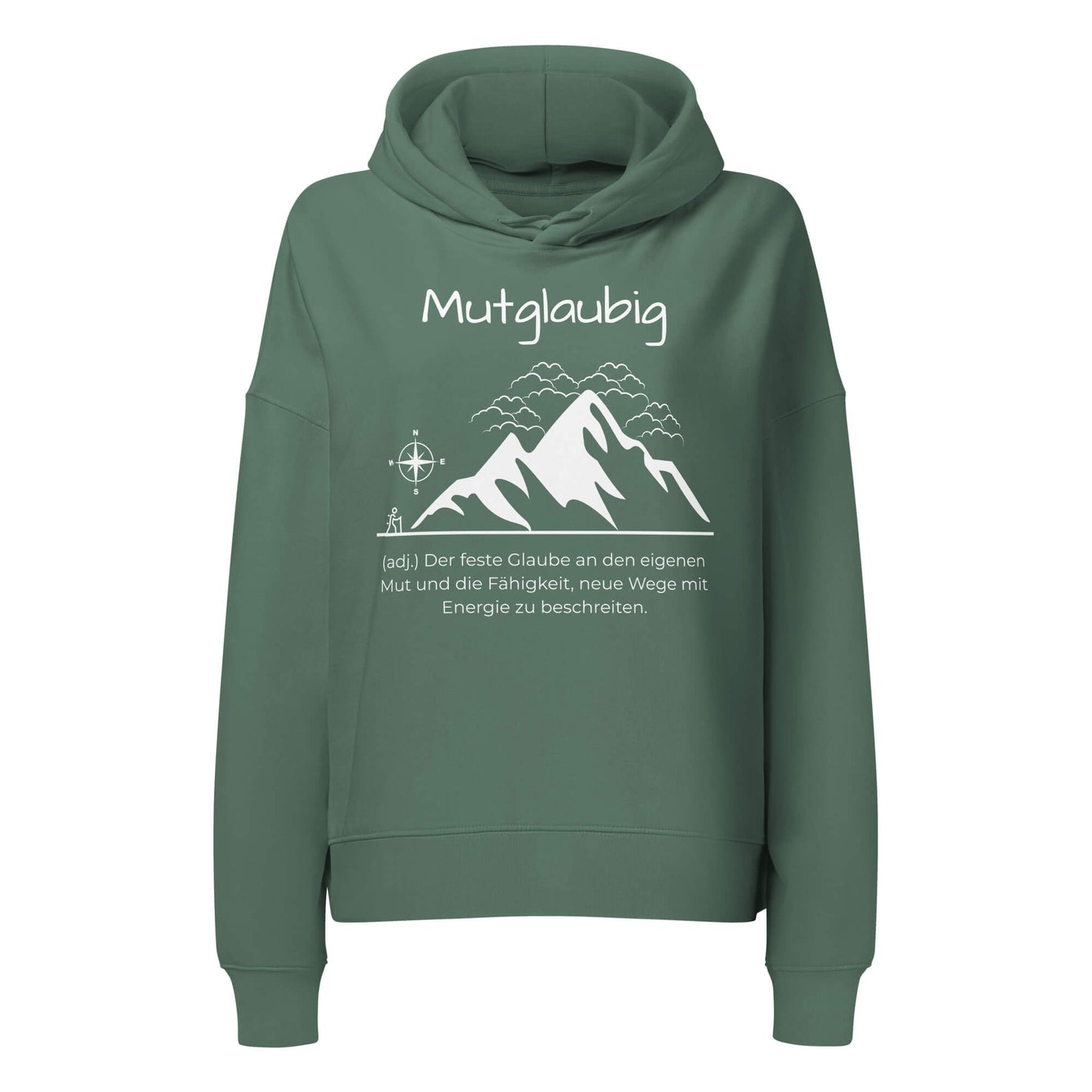Mutglaubig Damen Hoodie in Green Bay – weißer Aufdruck, Bio-Baumwolle, femininer Schnitt – Wortstolz