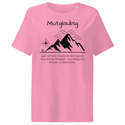 Mutglaubig Damen T-Shirt in Bubble Pink – schwarzer Aufdruck, Bio-Baumwolle, femininer Schnitt – Wortstolz