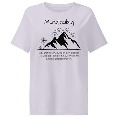 Mutglaubig Damen T-Shirt in Lavender – schwarzer Aufdruck, Bio-Baumwolle, femininer Schnitt – Wortstolz
