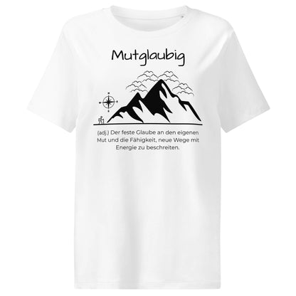 Mutglaubig Damen T-Shirt in White – schwarzer Aufdruck, Bio-Baumwolle, femininer Schnitt – Wortstolz