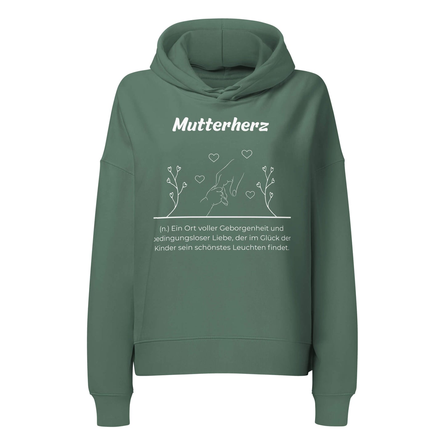 Mutterherz Damen Hoodie in Green Bay – weißer Aufdruck, Bio-Baumwolle, femininer Schnitt – Wortstolz