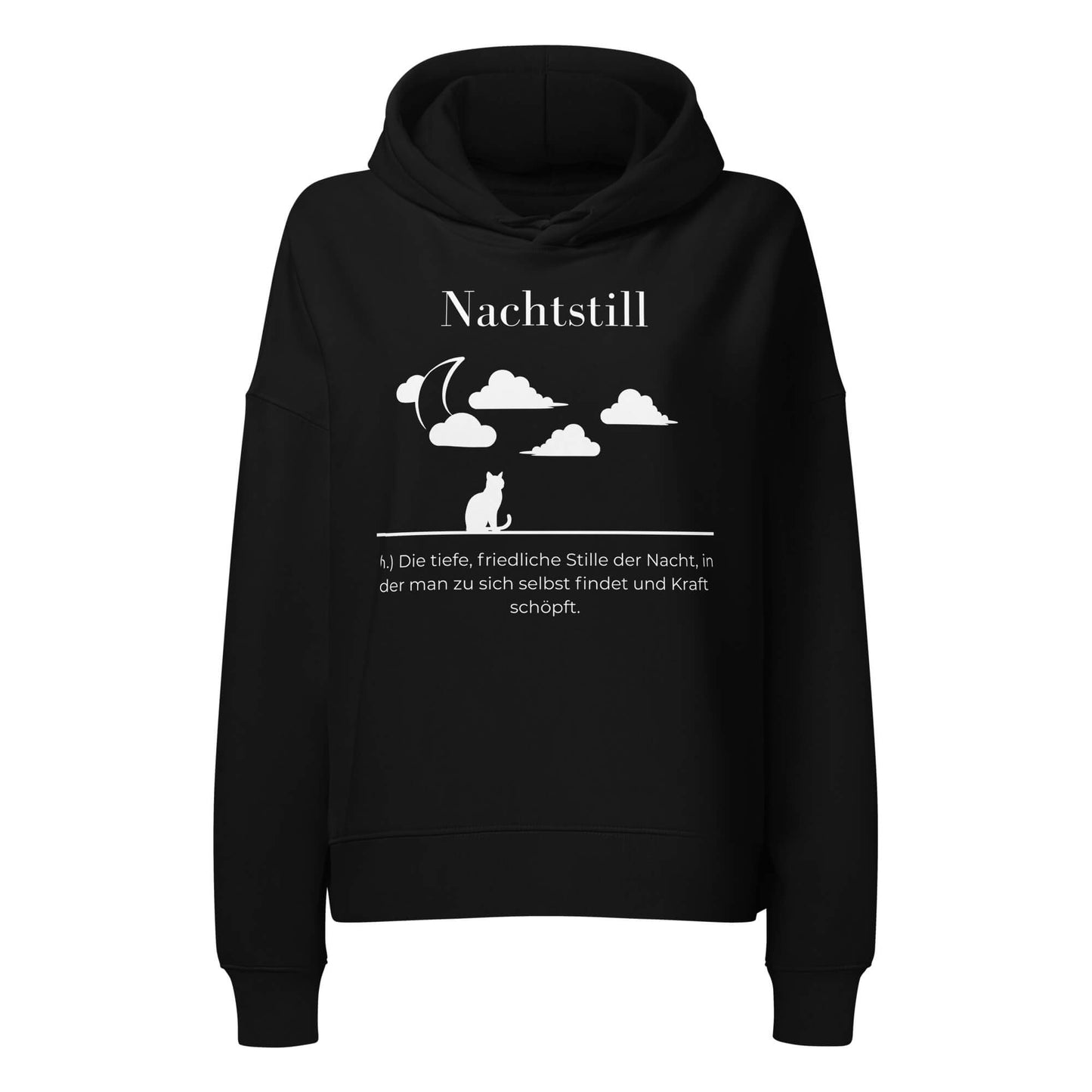 Nachtstill Damen Hoodie in Black – weißer Aufdruck, Bio-Baumwolle, femininer Schnitt – Wortstolz