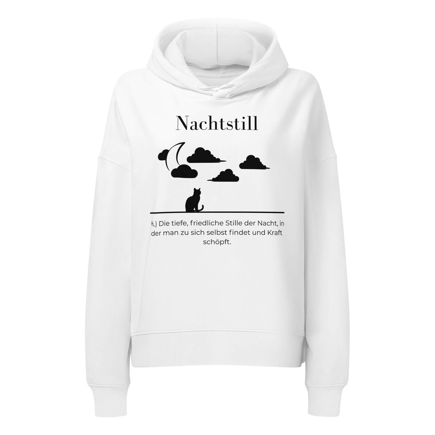 Nachtstill Damen Hoodie in White – schwarzer Aufdruck, Bio-Baumwolle, femininer Schnitt – Wortstolz