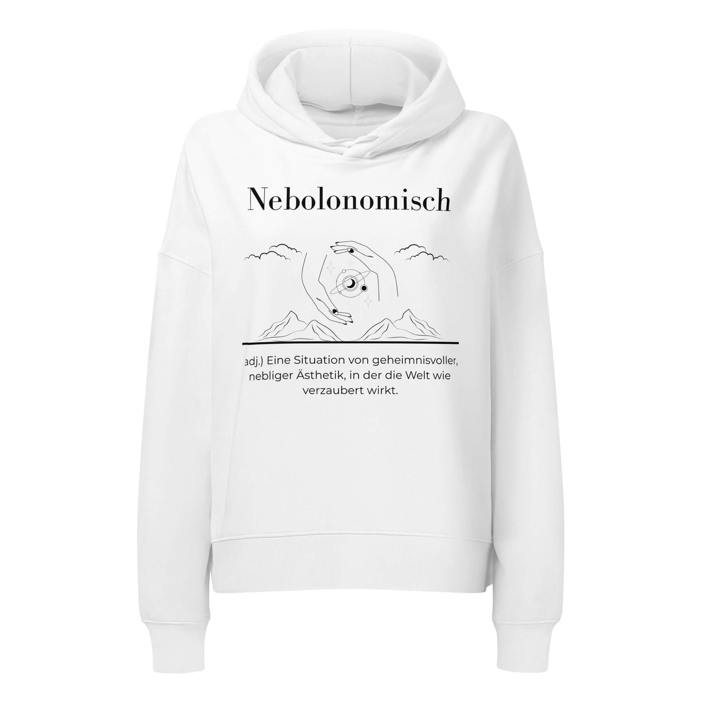 Nebolonomisch Damen Hoodie in White – schwarzer Aufdruck, Bio-Baumwolle, femininer Schnitt – Wortstolz