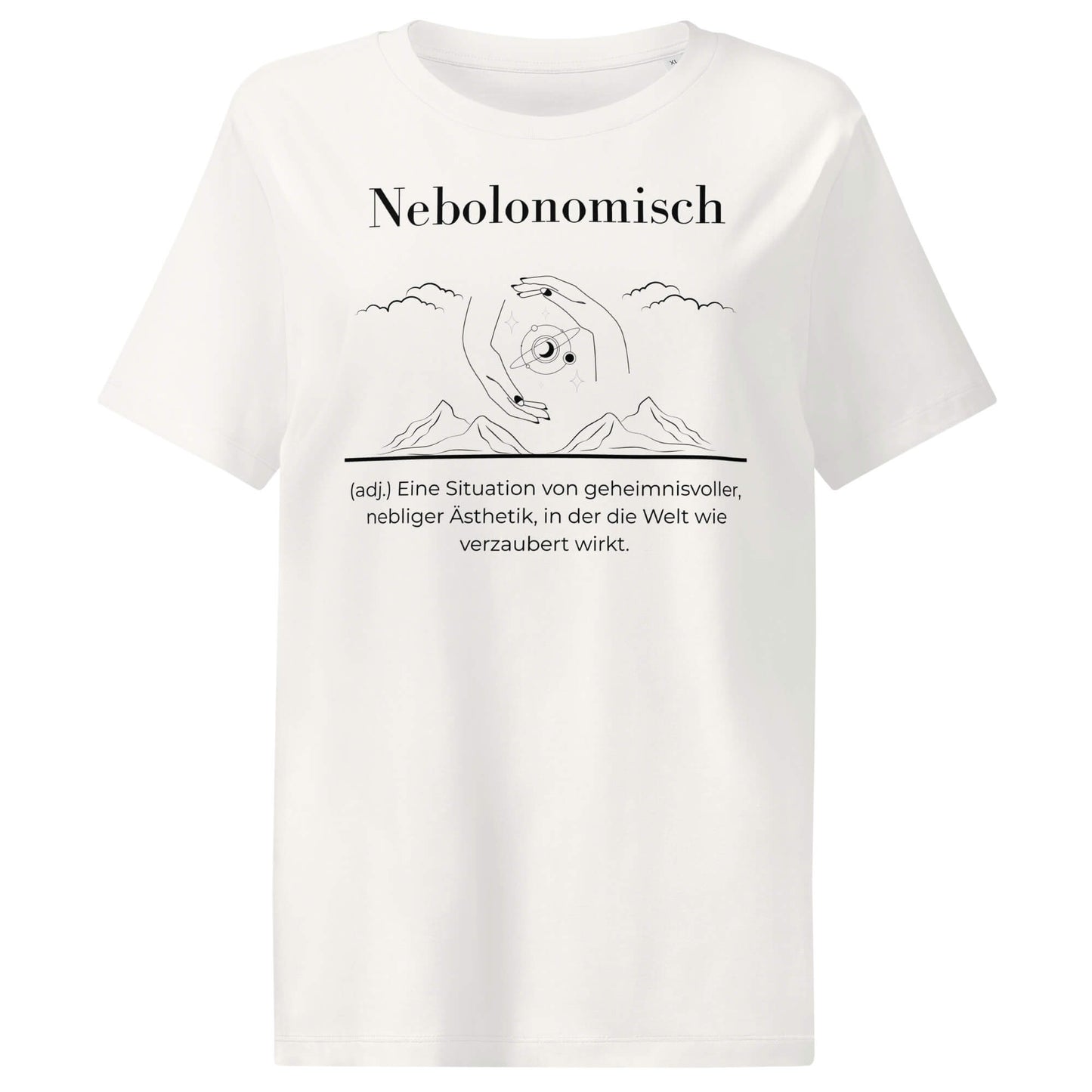 Nebolonomisch Damen T-Shirt in Off White – schwarzer Aufdruck, Bio-Baumwolle, femininer Schnitt – Wortstolz