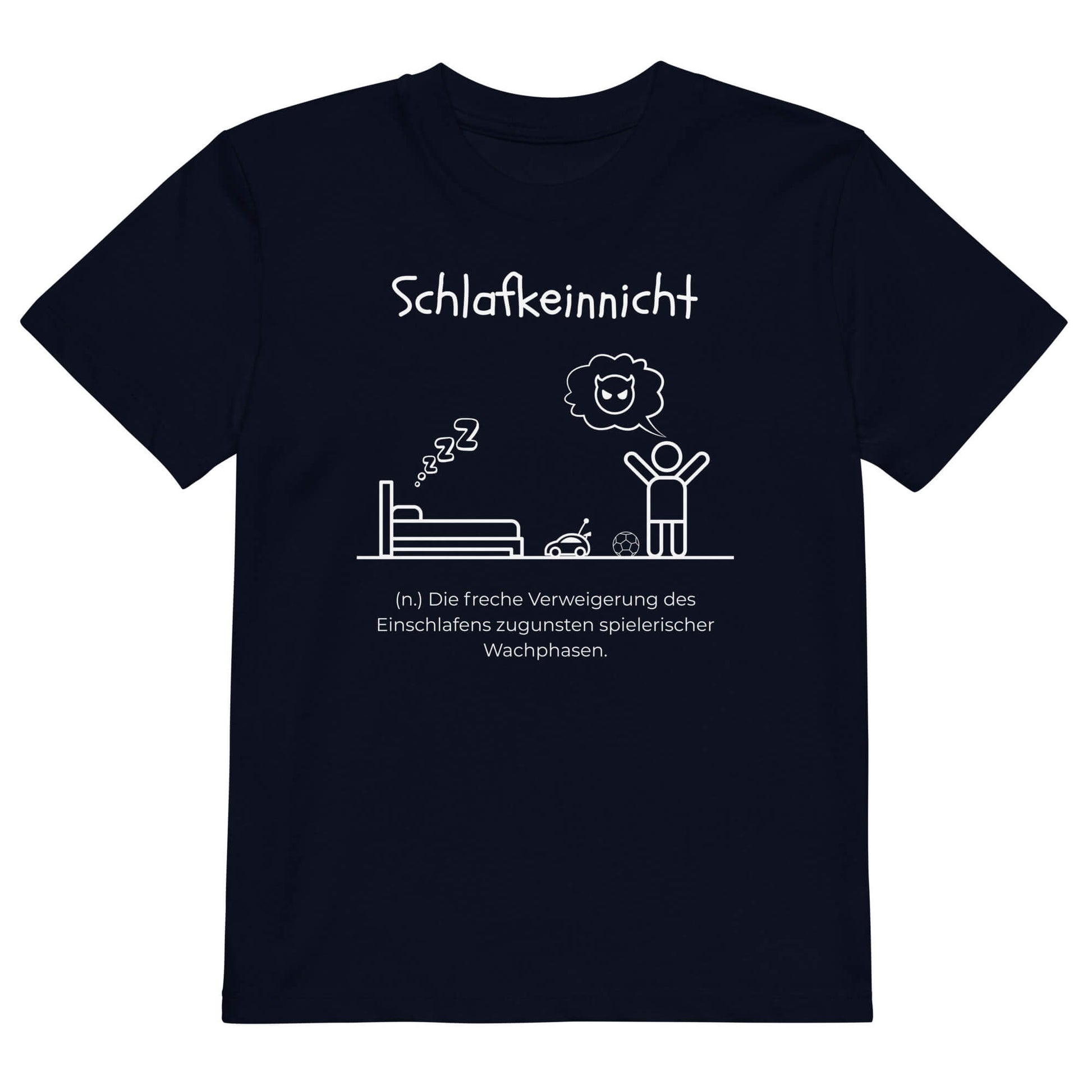 Schlafkeinnicht Kinder-T-Shirt in French Navy – weißer Aufdruck, Bio-Baumwolle, reguläter Schnitt – Wortstolz